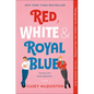 Red, White and Royal Blue - Hardcover