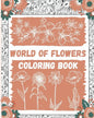 World of Flowers Coloring Book: Large Print Coloring Book Easy Flower Patterns - Paperback