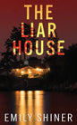 The Liar House: A gripping domestic thriller with a killer twist - Paperback