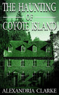 The Haunting of Coyote Island - Paperback