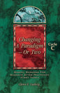 Changing a Paradigm - Or Two: Gospel Lesson Sermons for Pentecost First Third, Cycle C - Paperback