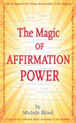The Magic Of Affirmation Power - Paperback