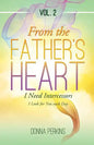 From the Father's Heart: Vol. 2 - Paperback