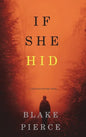 If She Hid (A Kate Wise Mystery-Book 4) - Hardcover