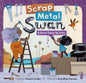 Scrap Metal Swan: A River Clean-Up Story - Paperback