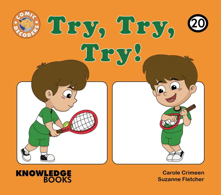 Try, Try, Try!: Book 20 - Paperback