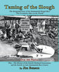 Taming of the Slough: The History of the Sammamish Slough Race "The Crookedest Race in the World" - Paperback