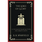 The Lord of Glory: A Theological Reflection on Christ's Deity (Grapevine Press) - Hardcover