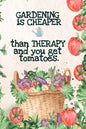Gardening is Cheaper Than Therapy And You Get Tomatoes: Best Gifts Gardeners - Vegetable Garden Calendar - Monthly Planning Checklist, Shopping List, - Paperback