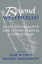 Beyond Westphalia?: State Sovereignty and International Invention - Paperback
