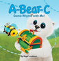 A-Bear-C: Come Rhyme with Me! - Hardcover