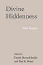 Divine Hiddenness: New Essays - Paperback