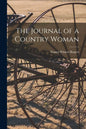 The Journal of a Country Woman - Paperback