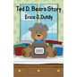 Ted D. Bear's Story - Paperback