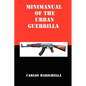 Minimanual of the Urban Guerrilla - Paperback