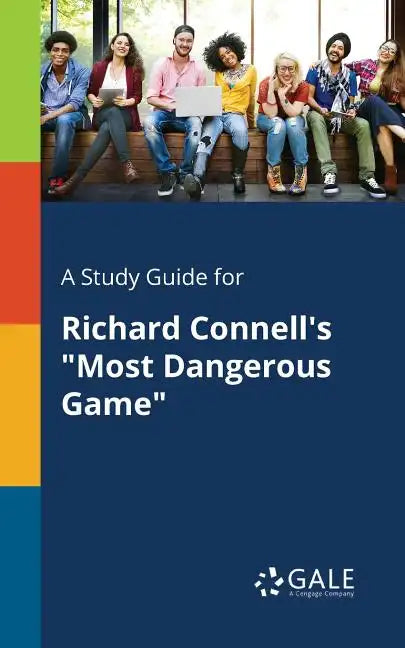 A Study Guide for Richard Connell's "Most Dangerous Game" - Paperback