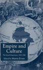 Empire and Culture: The French Experience, 1830-1940 - Hardcover