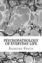 Psychopathology of everyday life - Paperback