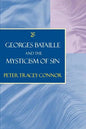 Georges Bataille and the Mysticism of Sin - Paperback