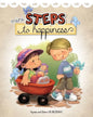 Mini Steps to Happiness: Growing Up With the Fruit of the Spirit - Paperback