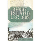 Rhode Island Legends: Haunted Hallows & Monsters' Lairs - Hardcover
