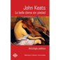 La bella dama sin piedad: Antología poética - Paperback