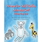 Where Do Old Stuffed Animals Go? (When They Die) - Paperback