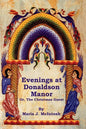 Evenings at Donaldson Manor Or, The Christmas Guest - Paperback