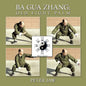 Ba Gua Zhang: Old Eight Palm - Paperback