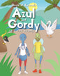 Azul and Gordy Tell The Gospel - Paperback