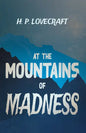 At the Mountains of Madness (Fantasy and Horror Classics);With a Dedication by George Henry Weiss - Paperback