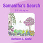 Samantha's Search: 3D Shapes - Paperback