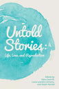 Untold Stories: Life, Love, and Reproduction - Paperback