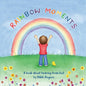 Rainbow Moments: A book about hearing from God - Paperback