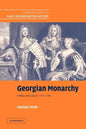 Georgian Monarchy: Politics and Culture, 1714 1760 - Paperback