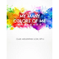 My Many Colors of Me Workbook - Paperback