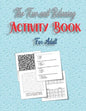 The Fun and Relaxing Activity Book for Adult: word search, mazes, sudoku and Trivia 8,5"x11" 84 pages - Paperback