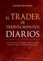 El Trader de Treinta Minutos Diarios - Hardcover