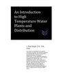 An Introduction to High Temperature Water Plants and Distribution - Paperback