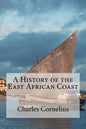 A History of the East African Coast - Paperback
