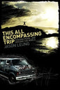 This All Encompassing Trip (Chasing Pearl Jam Around The World) - Paperback