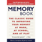 The Memory Book: The Classic Guide to Improving Your Memory at Work, at School, and at Play - Paperback