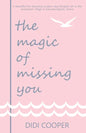 The Magic of Missing You - Paperback