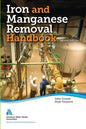 Iron and Manganese Removal Handbook, Second Edition - Paperback