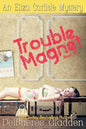Trouble Magnet: An Eliza Carlisle Mystery - Paperback