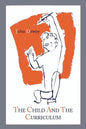 The Child and the Curriculum - Paperback