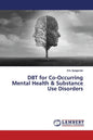 DBT for Co-Occurring Mental Health & Substance Use Disorders - Paperback