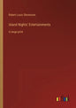 Island Nights' Entertainments: in large print - Paperback