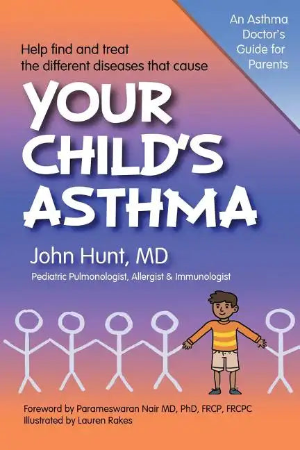 Your Child's Asthma: A Guide for Parents - Paperback