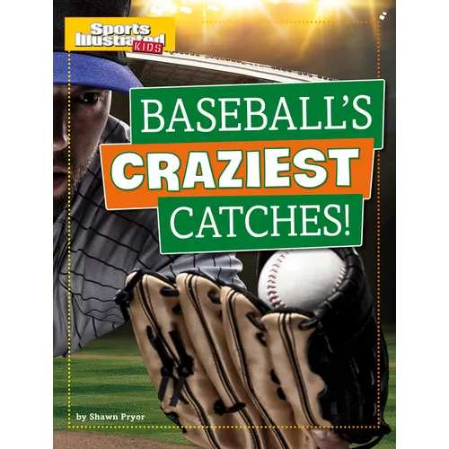 Baseball's Craziest Catches! - Hardcover